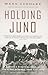 Holding Juno: Canada's Hero...