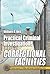 Practical Criminal Investigations in Correctional Facilities (Practical Aspects of Criminal and Forensic Investigations)