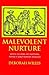 Malevolent Nurture: Witch-H...