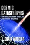 Cosmic Catastrophes: Supernovae, Gamma-ray Bursts, and Adventures in Hyperspace
