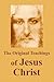 The Original Teachings Of Jesus Christ