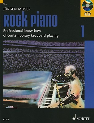 Rock Piano - Volume 1: Professional Know-How of Contemporary Keyboard-Playing (Paperback)