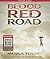 Blood Red Road by Moira Young Blood Red Road by Moira Young