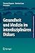 Gesundheit und Medizin im interdisziplinären Diskurs by Thorsten Kingreen