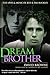 Dream Brother: The Lives and Music of Jeff and Tim Buckley