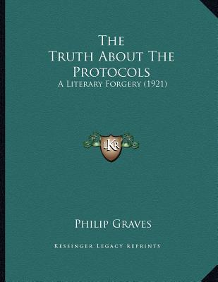 The Truth About The Protocols: A Literary Forgery (1921)