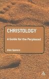 Christology: A Guide for the Perplexed