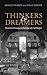 Thinkers and Dreamers: Hist...