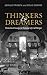 Thinkers and Dreamers by Gerald Friesen