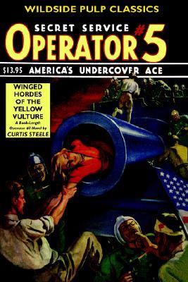Operator #5: Winged Hordes of the Yellow Vulture (Paperback)