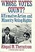Whose Votes Count?: Affirma...