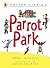Parrot Park (Walker Stories)