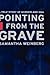 Pointing From The Grave: A True Story of Murder and DNA