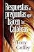 Respuestas a preguntas que hacen los catolicos (Answers to Qu... by Tony Coffey