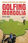 Golfing Mongolia