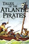 Tales of the Atlantic Pirates Tales of the Atlantic Pirates