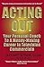 Acting Out: Your Personal C...