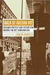 Raza Si, Guerra No: Chicano Protest and Patriotism during the Viet Nam War Era