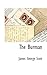 The Burman by James George Scott