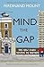 Mind the Gap: The New Class Divide in Britain