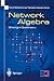 Network Algebra (Discrete Mathematics and Theoretical Computer Science)