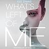 What's Left of Me by Kat Zhang