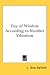 Day of Wisdom According to Number Vibration by L. Dow Balliett