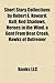 Short Story Collections by Robert E. Howard: Kull, Red Shadows, Heroes in the Wind, a Gent from Bear Creek, Hawks of Outremer