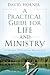 A Practical Guide for Life ...