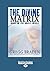 The Divine Matrix: Bridging Time, Space, Miracles, and Belief