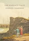 The Margate Tales by Stephen Channing