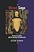 Blood Saga: Hemophilia, AIDS, and the Survival of a Community, Updated Edition With a New Preface