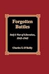 Forgotten Battles: Italy's War of Liberation, 1943-1945