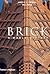 Brick by James W.P. Campbell