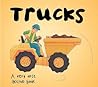 Trucks (A Very First Action Book) Trucks (A Very First Action Book)