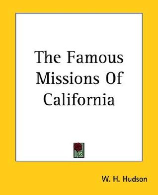 The Famous Missions Of California (Paperback)