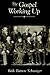 The Gospel Working Up: Progress and the Pulpit in Nineteenth-Century Virginia (Religion in America)