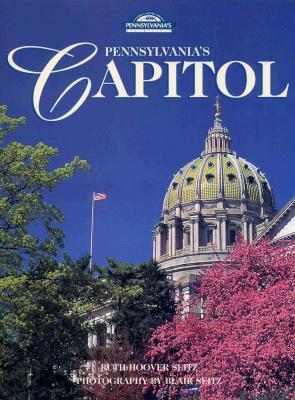 Pennsylvania's Capitol (Pa's Cultural & Natural Heritage Series)