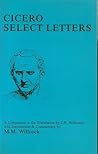 Cicero: Select Letters: A Companion to the Translation of L.P.Wilkinson (Classical Studies)