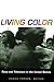 Living Color: Race and Television in the United States (Console-ing Passions)