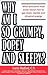Why am I So Grumpy, Dopey, ...
