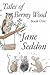 Tales of Bermy Wood by Jane Seddon