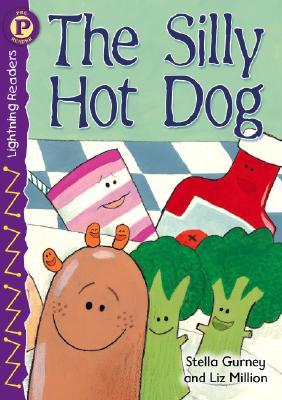 The Silly Hot Dog (Lightning Readers, Level P)