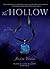 The Hollow (The Hollow, #1)