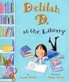 Delilah D. At the Library