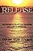 Release: Let the Light of God's Love illuminate your path to wholeness