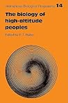 The Biology of High-Altitude Peoples (International Biological Programme Synthesis Series, Series Number 14) The Biology of High-Altitude Peoples (International Biological Programme Synthesis Series, Series Number 14)