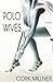Polo Wives by Cork Millner