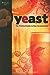 Yeast by Chris   White