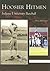 Hoosier Hitmen: Indiana University Baseball (IN) (Images of Baseball)